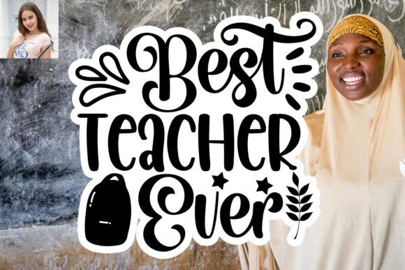 Best Teacher Ever SVG Sticker Design