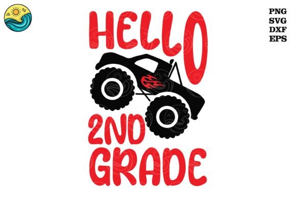 Hello Second Grade SV, Monster Truck SVG Graphics