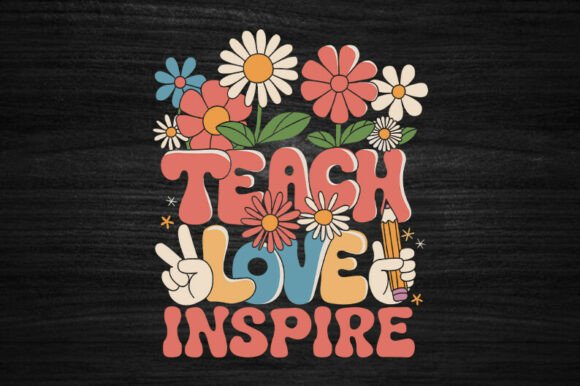 Teach Love Inspire Retro Groovy Graphics
