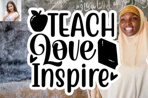 Teach Love Inspire SVG Sticker Design: Graphics for Print Templates