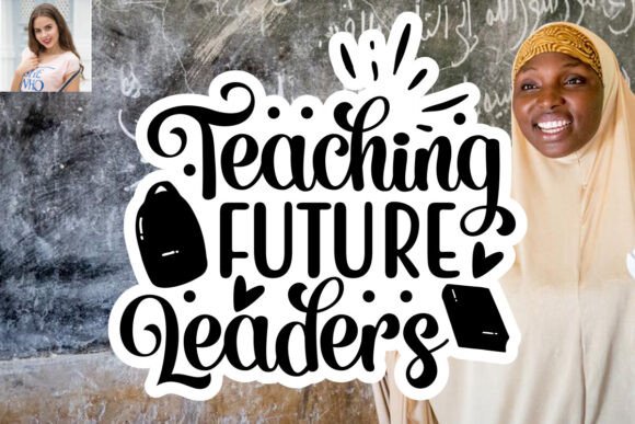 Teaching Future Leaders SVG Sticker Desi