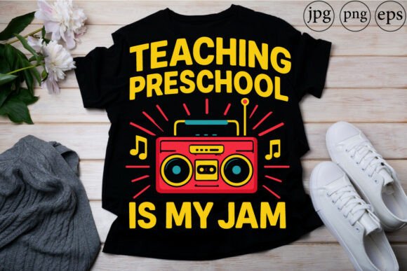 Teaching Preschool is My Jam Shirt Cute Graphics